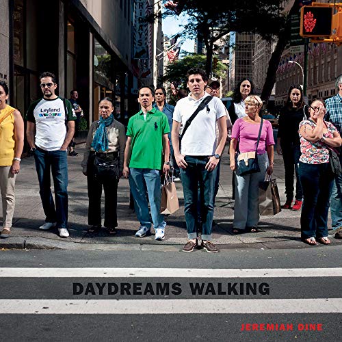 Jeremiah Dine: Daydreams Walking [Hardcover]