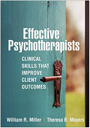 Effective Psychotherapists: Clinical Skills T