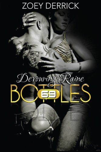 Devouring Raine 69 Bottles 5 (volume 5) [Paperback]