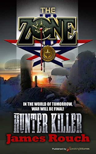 Hunter Killer (the Zone) (volume 3) [Paperback]