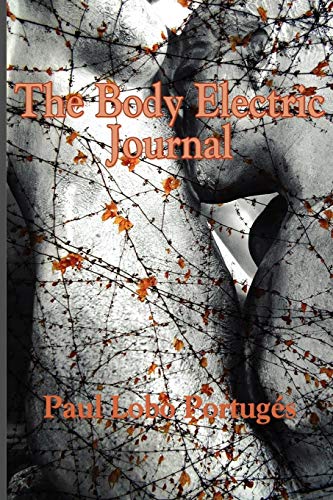 The Body Electric Journal [Paperback]