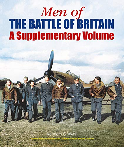 Men of the Battle of Britain: A Supplementary Volume [Hardcover]