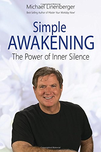 Simple Awakening: The Power of Inner Silence [Paperback]