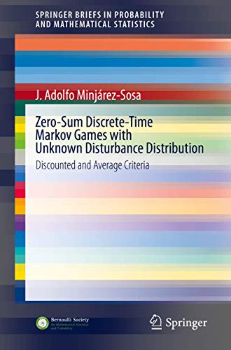 Zero-Sum Discrete-Time Markov Games with Unknown Disturbance Distribution: Disco [Paperback]