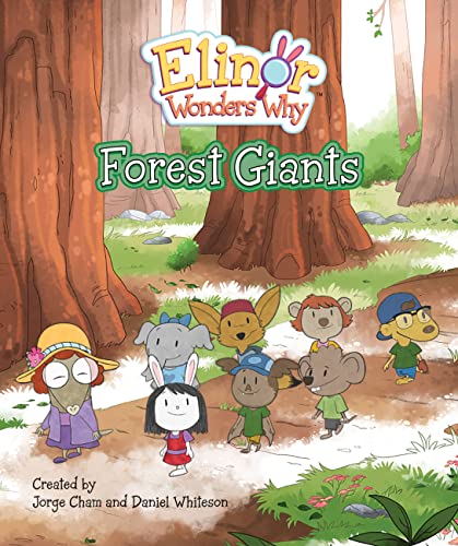 Elinor Wonders Why: Forest Giants [Hardcover]