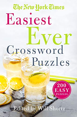 The New York Times Easiest Ever Crossword Puzzles: 200 Easy Puzzles [Paperback]