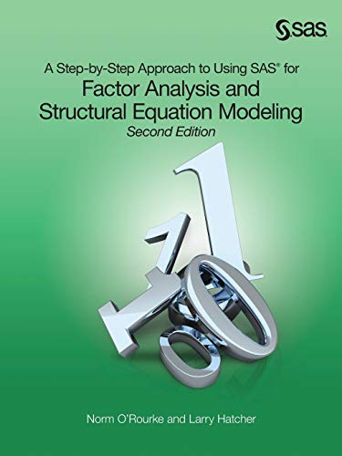 A Step-By-Step Approach To Using Sas For Factor Analysis And Structural Equation [Perfect Paperback]