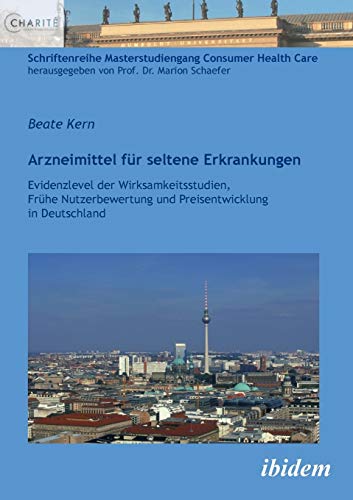 Arzneimittel Fr Seltene Erkrankungen Evidenzlevel Der Wirksamkeitsstudien, Fr [Paperback]