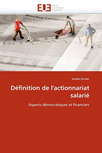 Dfinition De L'actionnariat Salari Aspects Dmocratiques Et Financiers (frenc [Paperback]