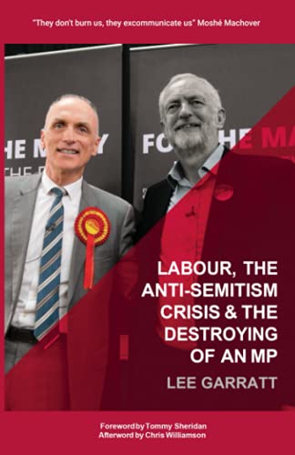 Labour, The Anti-Semitism Crisis &Amp The Destroying Of An Mp