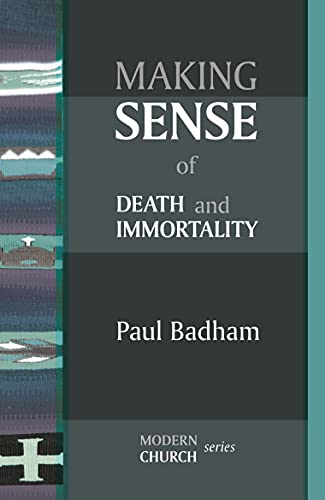 Making Sense Of Death And Immortality