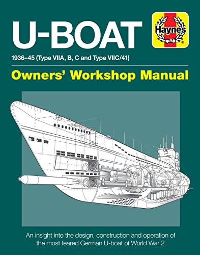 U-Boat 1936-45 (Type VIIA, B, C and Type VIIC/41): An insight into the design, c [Paperback]