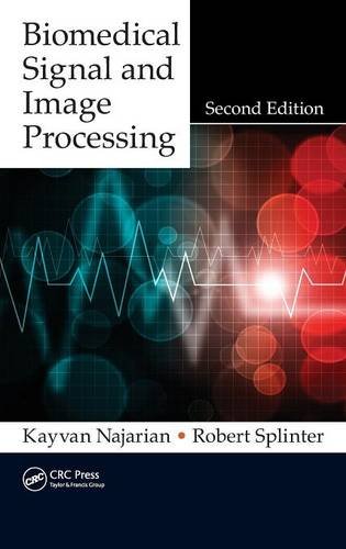 Biomedical Signal and Image Processing, Second Edition [Hardcover]