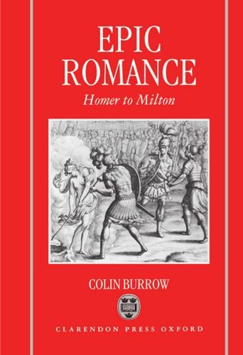 Epic Romance Homer to Milton [Hardcover]