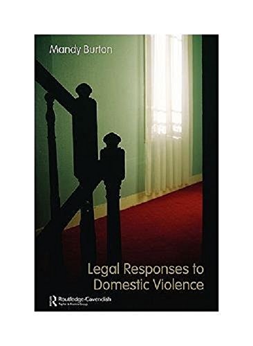 Legal Responses to Domestic Violence [Paperback]