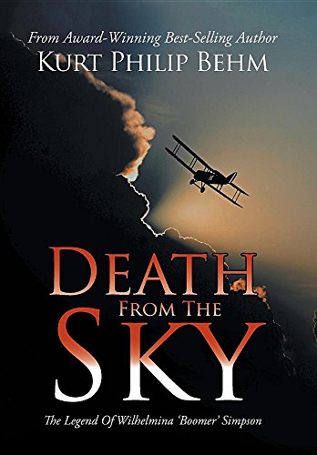 Death from the Sky  The Legend of Wilhelmina 'Boomer' Simpson [Hardcover]