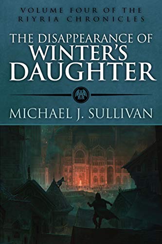 Disappearance of Winter's Daughter  Riyria Chronicle 4 [Paperback]