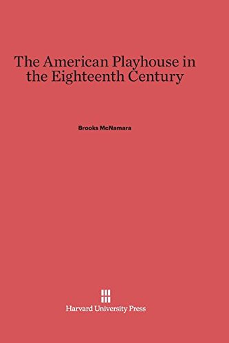 American Playhouse in the Eighteenth Century [Hardcover]