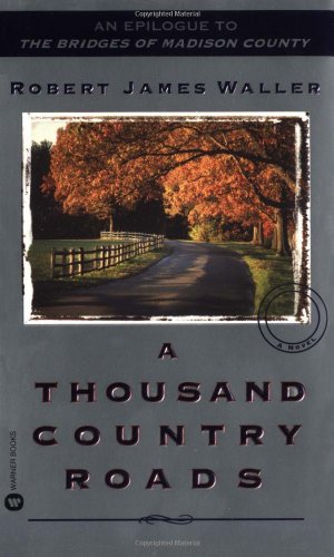 A Thousand Country Roads [Paperback]