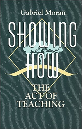 Shoing Ho The Act of Teaching [Paperback]