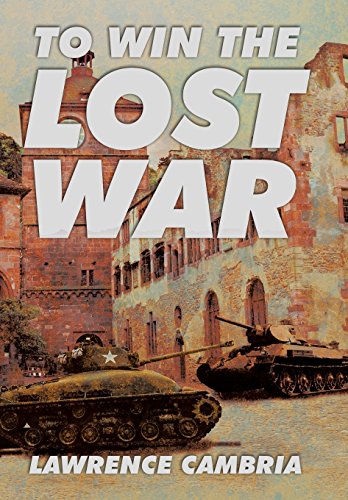 To Win The Lost War [Hardcover]