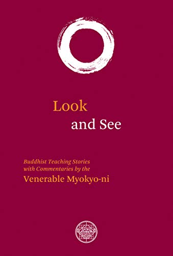 Look and See: Buddhist Teaching Stories with Commentaries [Paperback]