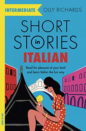 Short Stories in Italian for Intermediate Learners [Paperback]