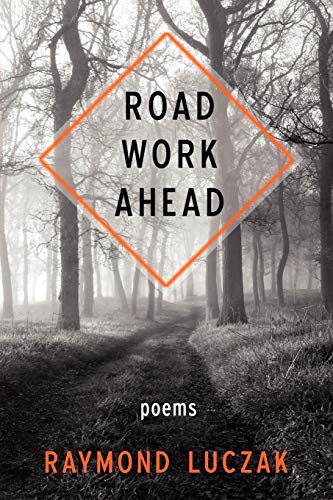 Road Work Ahead [Paperback]