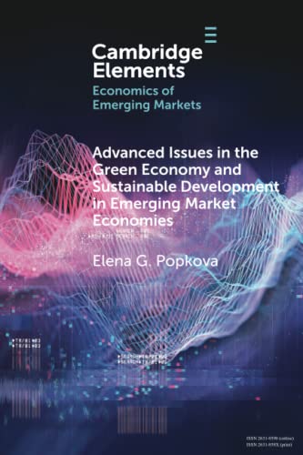 Advanced Issues in the Green Economy and Sustainable Development in Emerging Mar [Paperback]