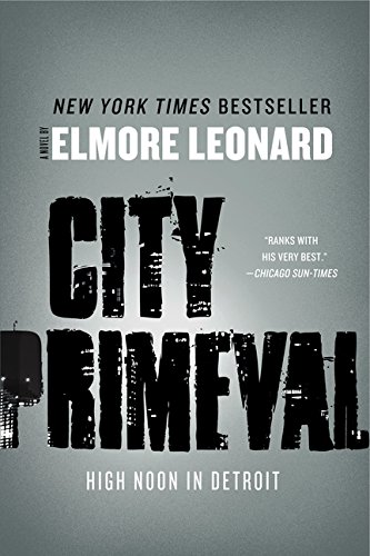 City Primeval: High Noon in Detroit [Paperbac