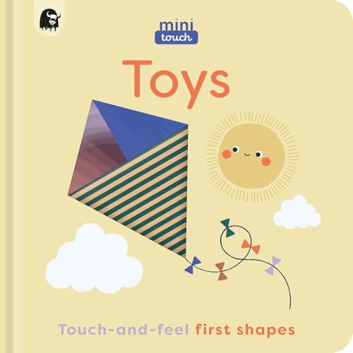 MiniTouch: Toys: Touch-and-feel first shapes [Board book]