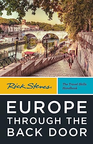 Rick Steves Europe Through the Back Door [Paperback]