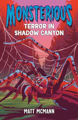 Terror in Shadow Canyon (Monsterious, Book 3) [Paperback]