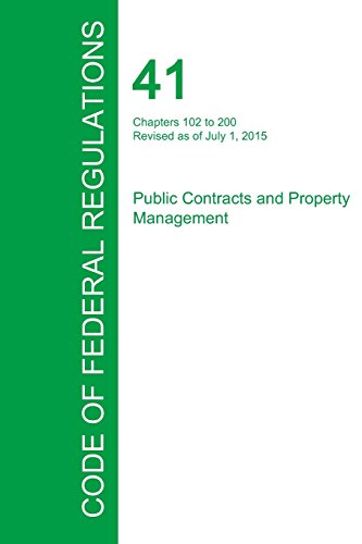 Code Of Federal Regulations Title 41, Volume 3, July 1, 2015 [Paperback]