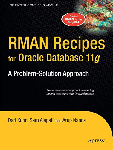 RMAN Recipes for Oracle Database 11g A Problem-Solution Approach [Paperback]