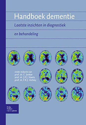 Handboek dementie: Laatste inzichten in diagnostiek en behandeling [Paperback]