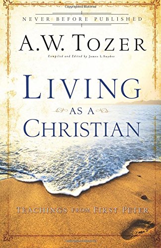 Living As A Christian: Teachings From First P