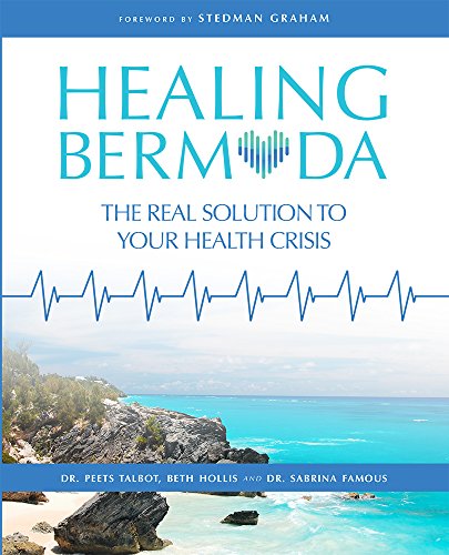 Healing Bermuda: The Real Solution To Your Health Crisis [Paperback]