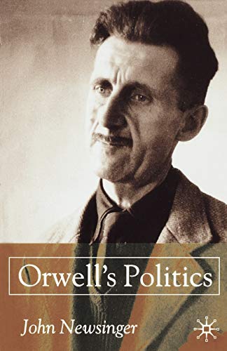 Orwell's Politics [Paperback]