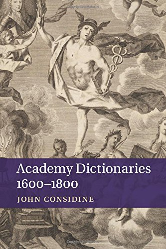 Academy Dictionaries 16001800 [Paperback]