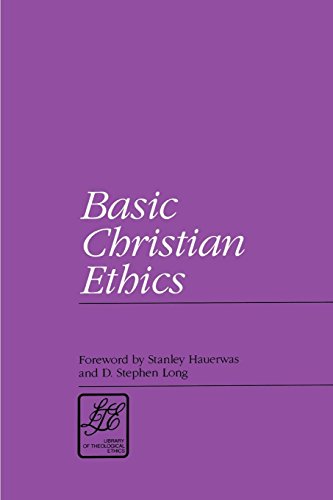 Basic Christian Ethics (library Of Theological Ethics) [Paperback]