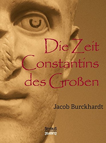 Die Zeit Constantins Des Groen (german Edition) [Hardcover]