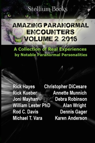 Amazing Paranormal Encounters Volume 2 [Paperback]