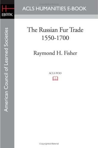 The Russian Fur Trade 1550-1700 [Paperback]