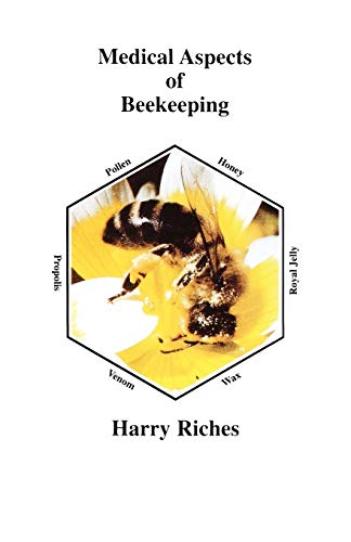 The Medical Aspects Of Beekeeping [Paperback]