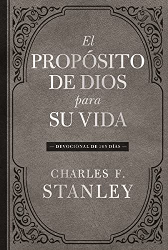 El propsito de Dios para su vida: Devocional de 365 das [Hardcover]