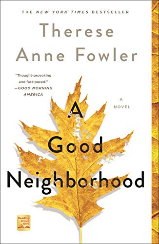 A Good Neighborhood: A Novel [Paperback]