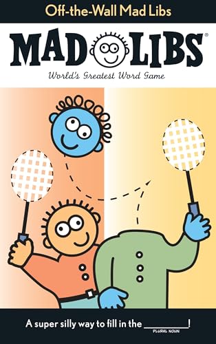 Off-the-Wall Mad Libs: World's Greatest Word Game [Paperback]