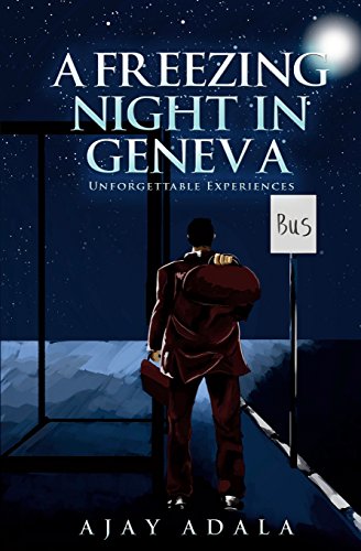 Freezing Night in Geneva  Unforgettable Experiences [Paperback]