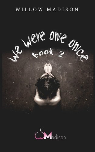 We Were One Once Book 2 (volume 2) [Paperback]